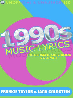 cover image of 1990s Music Lyrics: The Ultimate Quiz Book, Volume 1